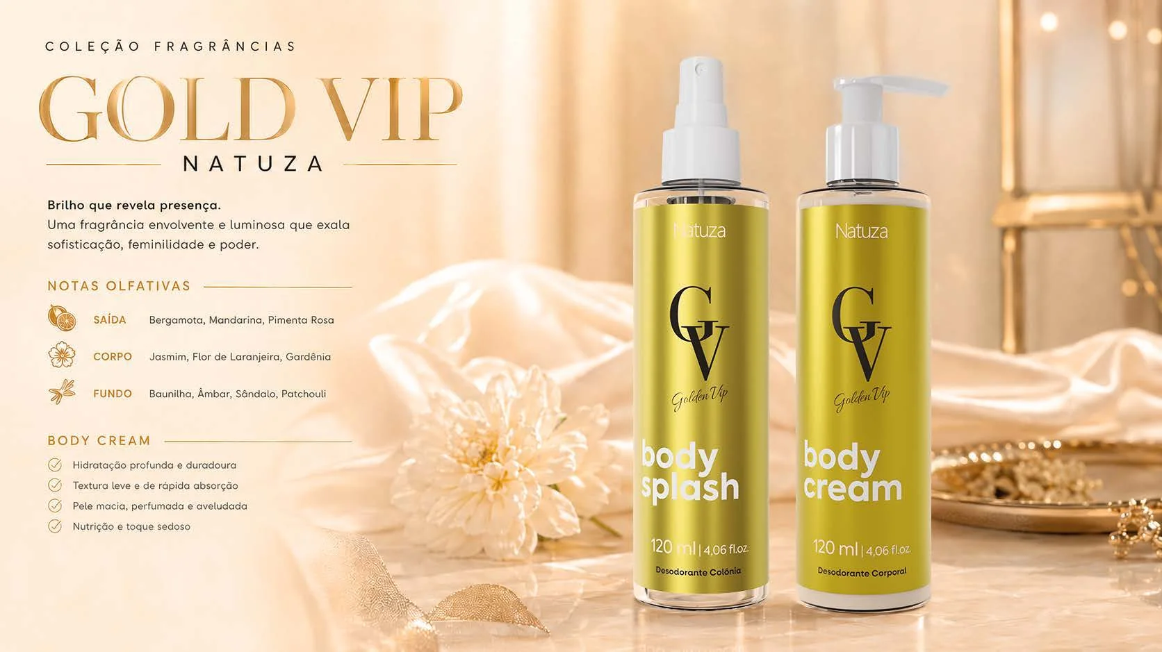 Golden VIP Body Splash e Body Cream Natuza